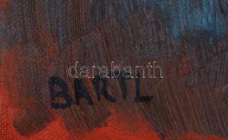 Bartl jelzéssel. Virágcsendélet. Olaj, vászon. Jelzett. 58x49 cm