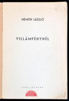 Németh László: Villámfénynél. Bp., Tanu. Kiadói papírkötés