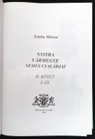 Szluha Márton: Nyitra vármegye nemes családjai II. kötet L-ZS. Bp., 2005, Heraldika Kiadó. Kiadói ka...
