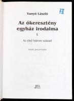 Vanyó László: Az ókeresztény egyház irodalma I. Az első három század. Bp., 2007, Jel. Kiadói kartoná...