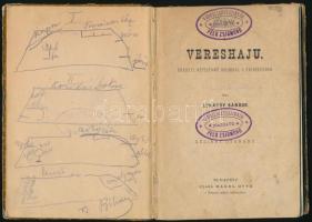 Lukácsy Sándor: Vereshaju. Bp.,én.,Nágel Ottó, 87 p. Félvászon-kötés. 
Feld Zsigmond (1849-1939) sz...