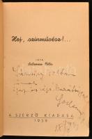 Salamon Béla: Hej színművész!... Bp., 1939, Szerzői kiadás. Első kiadás! Kiadói illusztrált egészvás...