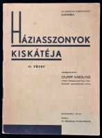 Háziasszonyok kiskátéja II. füzet. Szerk.: Stumpf Károlyné. Bp., 1939, Országos Iparegyesület, 80 p. Kiadói papírkötés.