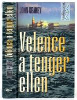 John Keahey: Velence a tenger ellen, Bp., é.n., General Press Kiadó, kiadói kartonált papírkötésben,