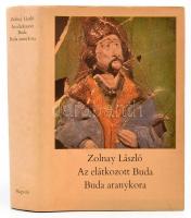 Zolnay László: Az elátkozott Buda - Buda aranykora. Bp., 1982, Magvető. Kiadói egészvászon-kötés, kiadói papír védőborítóban. Jó állapotban.