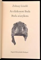 Zolnay László: Az elátkozott Buda - Buda aranykora. Bp., 1982, Magvető. Kiadói egészvászon-kötés, ki...