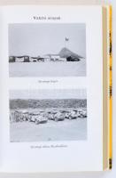 Tony Sloane: Francia idegenlégió. Vakító árnyak. Bp.,2005,JLX Kiadó. Fekete-fehér és színes fotókkal...