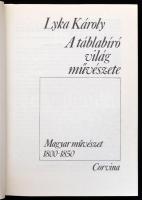 Lyka Károly 2 műve: A táblabíró világ művészete. Magyar művészet 1800-1850. Bp., 1981, Corvina. Kiad...