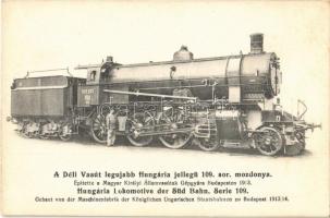 A Déli Vasút legújabb Hungária jellegű 109. sor. mozdonya. 901. A Gőzmozdony kiadása / Südbahn-Gesellschaft, locomotive