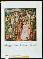 Katona József - Dömötör József: Magyar borok-borvidékek. Bp., 1963, Mezőgazdasági Kiadó. Kiadói egés...