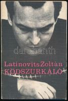 Latinovits Zoltán: Ködszurkáló. Bp.,1973,Magvető, 216 p.+12 t.Fekete-fehér fotókkal. Kiadói papírkötés, jó állapotban. Ritka! Első kiadás.