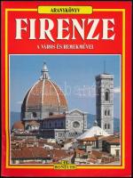 Aranykönyv: Firenze. A város remekművei. Firenze,én., Bonechi. Rengeteg illusztrációval, térkép-melléklettel. Kiadói papírkötés.