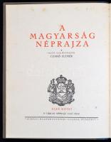 A magyarság néprajza. I-IV. kötet. Szerk.: Czakó Elemér. 
I-II. kötet: Bátky Zsigmond,Győrffy Istvá...