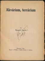 Horváth Károly: Akvárium, terrárium. Bp., 1926, Singer és Wolfner, 64 p. Kiadói papírkötés, kissé fo...