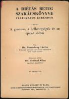Dr. Rosenberg László: A diétás beteg szakácskönyve.  Változatos étrendek. I. kötet: A gyomor-, a bél...