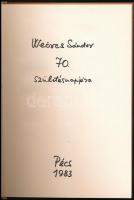 Szederkényi Ervin (szerk.): Weöres Sándor 70. születésnapjára. Pécs, 1983. Kiadói egészvászon kötés,...