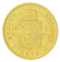 1871KB 4Ft/10Fr Au "Ferenc József" (3,18g/0.900) T:2 kis ph.
Hungary 1871KB 4 Forint/10 F...