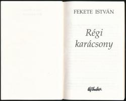 Fekete István: Régi karácsony. Bp.,2000, Új Ember. Első kiadás. Kiadói papírkötés