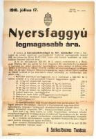 1918 Nyersfaggyú legmagasabb ára, 1918. júl. 17. rendelet, Bp. Székesfőváros Házinyomdája, hajtásnyomokkal, 46x31 cm