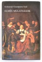 Kolozsvári Grandpierre Emil: Elmés mulatságok. Bp., 1969, Magvető. Szerző által dedikálva. Kiadói eg...