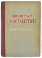 Németh László: Magam helyett. (Tanulmány az életemről.) Bp., 1943, Turul. Félvászon-kötés.