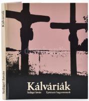 Szilágyi István: Kálváriák. Építészeti hagyományok. Bp., 1980, Corvina. Kiadói kartonált papírkötés.