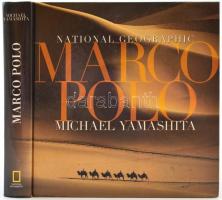 Michael Yamashita: Marco Polo. Magyar kiadás: Bp., 2002 , Geographia. Kiadói kartonált papírkötés.