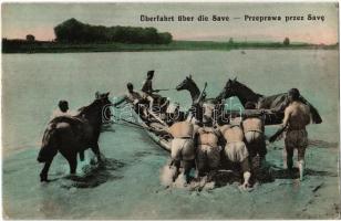 Átkelés a Száván / Przeprawa przez Save / Überfahrt über die Save / WWI Austro-Hungarian K.u.K. military, soldiers crossing the Sava with horses