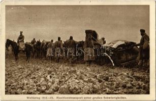 1915 Weltkrieg 1914-1915. Munitionstransport unter großen Schwierigkeiten / WWI Austro-Hungarian K.u.K. military, transport of ammunition with great difficulty (EK)