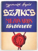 Dr. Horváth Árpád: Szakács mezőváros története. Szakcs, 1969., Községi Tanács VB., 333 p.+ 1 t. Kiadói papírkötés. Megjelent 1500 példányban.