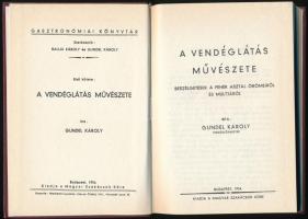 Gundel Károly: A vendéglátás művészete. Beszélgetések a fehér asztal örömeiről és múltjáról. Bp., én...