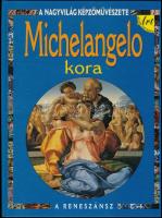 Antony Mason: Michelangelo kora. Ford. Gálfalvy Ágnes. Kisújszállás, 2003, Szalay. Kiadói kartonált papírkötés.
