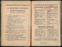 Gaal Mózes: A legnagyobb magyar. Korrajz. Juszkó Béla képeivel. Hazafias Könyvtár. 41. sz. Bp.,é.n.,...