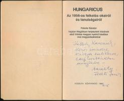 Fekete Sándor: Hungaricus. Az 1956-os felkelés okairól és tanulságairól. Bp.,1989., Kossuth. Kiadói ...