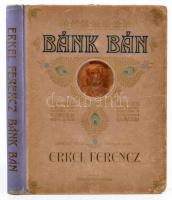 cca 1900 Erkel Ferenc Bánk Bán teljes zongorakivonat Bp., Rózsavölgyi, Aranyozott félvászon kötésben