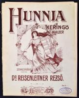 Dr. Reisenleitner Rezső: Hunnia Keringő. Bp., Kunossy Vilmos és Fia Zeneműnyomdája. 9 lev.