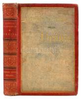 Flammarion, Camille: Uránia. Bp., 1896, Légrády Testvérek. Kiadói egészvászon kötés, színezett lapszélek, gerincnél szakadt, viseltes állapotban.