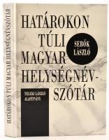 Sebők László: Határontúli magyar helységnév szótár. Bp., 1997. Teleki László alapítvány. Kiadói kartonált papírkötésben