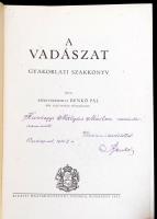 Kézdivásárhelyi Benkő Pál: A vadászat. Gyakorlati szakkönyv. A szerző által dedikált példány!  Budap...