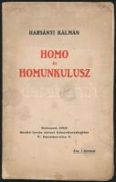 Harsányi Kálmán: Homo és homonkulusz. Bp., 1908., Benkő Gyula. Kiadói foltos papírkötésben, részben elvált kötéssel. Dedikált!