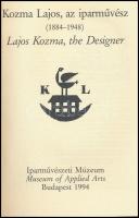 Kiss Éva-Horváth Hilda: Kozma Lajos, az iparművész (1884-1948). Bp., 1994, Iparművészeti Múzeum. Kia...