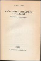 Dr. Keve András: Magyarország madarainak névjegyzéke. Biológiai tanulmányok. 11. Bp., 1984, Akadémia...