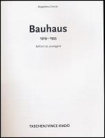 Magdalena Droste: Bauhaus. 1919-1933. Reform és avantgárd. Bp., 2008, Taschen / Vince. Kiadói papírk...