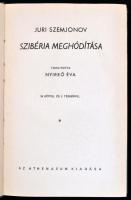 Ismeretlen világok c. sorozat 4 kötete:
Juri Szemjonov: Szibéria meghódítása. Fordít.: Nyíreő Éva.;...