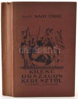 mándi Nagy Endre: Kilenc országon keresztül. Európa legendái. Bp.,1941, Bethlen Gábor. Kiadói papírkötés, laza fűzéssel, részben kijáró lapokkal.