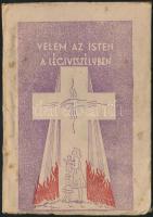 Velem az Isten a légiveszélyben. Bp.,1944, Kerbolt Béla-ny., 72 p. II., bővített kiadás. Kiadói papírkötésben.