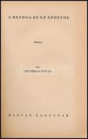 Eszterhás István: A besúgó és az apostol. Magyar Könyvtár I. Cleveland,[1952., Katolikus Magyarok Va...