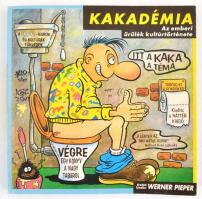 Werner Pieper: Kakadémia. Az emberi ürülék kultúrtörténete. Bp., 1997, Háttér. Ragasztott papírkötés, gazdagon illusztrált. Jó állapotban