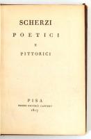 Giovanni Gherardo de Rossi: Scherzi poetici e pittorici. Pisa, 1817, Presso Niccolo Capurra. 40 rézmetszettel. Bőrkötésben, aranyozott lapélekkel, kopottas állapotban
