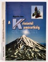 Nagyváthy János: A Krivántól Kamcsatkáig. Tíz év hegyi kalandozásai. [Budakeszi], 2006, Szerzői kiadás. Gazdag képanyaggal illusztrált. Kiadói kartonált papírkötés, lapszéli folttal.